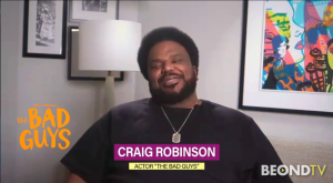 Comedian and actor Craig Robinson on “The Bad Guys”